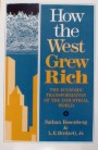 How the West Grew Rich - The Economic Transformation of the Industrial World
